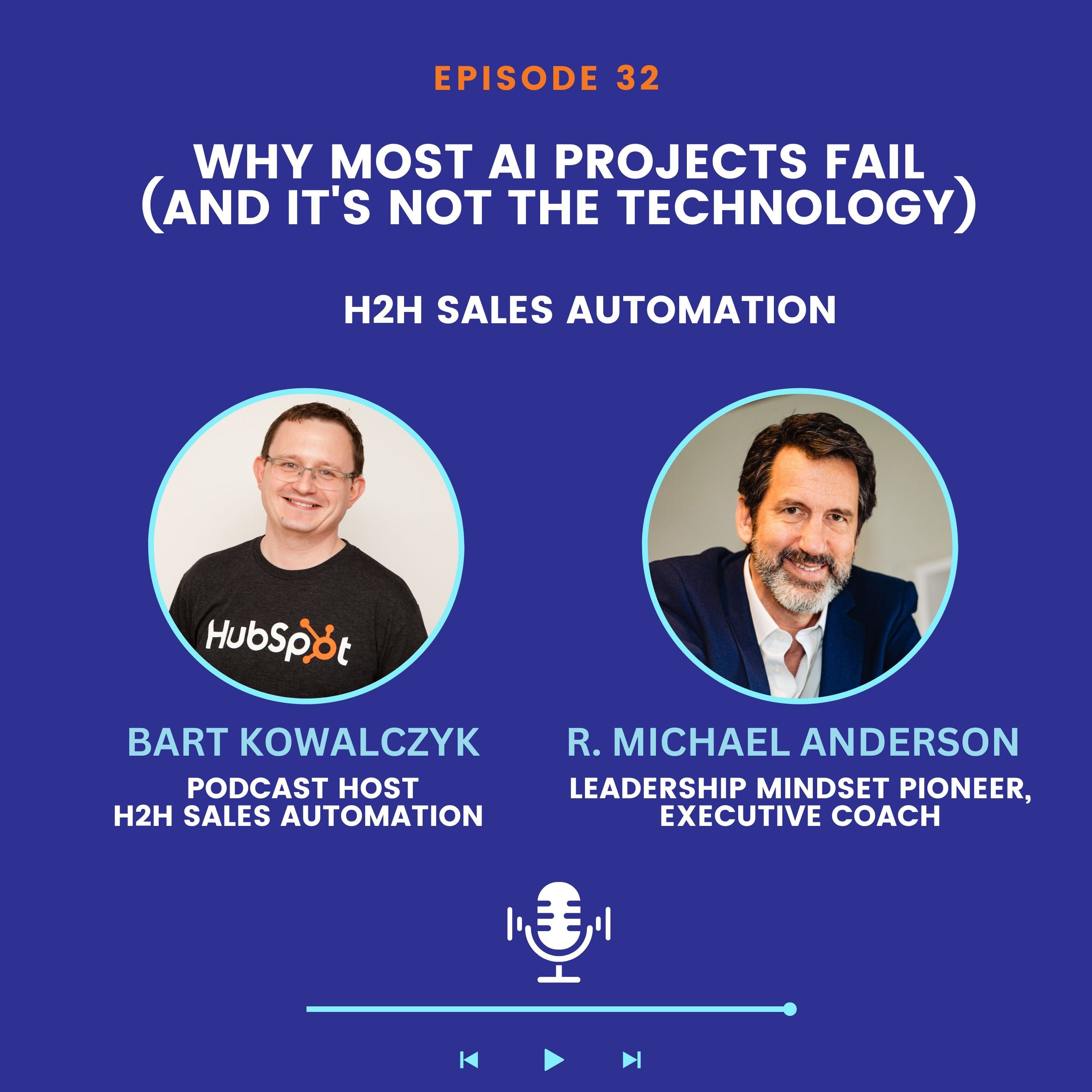 EP 32 - Why Most AI Project Fails & It is not the Technology