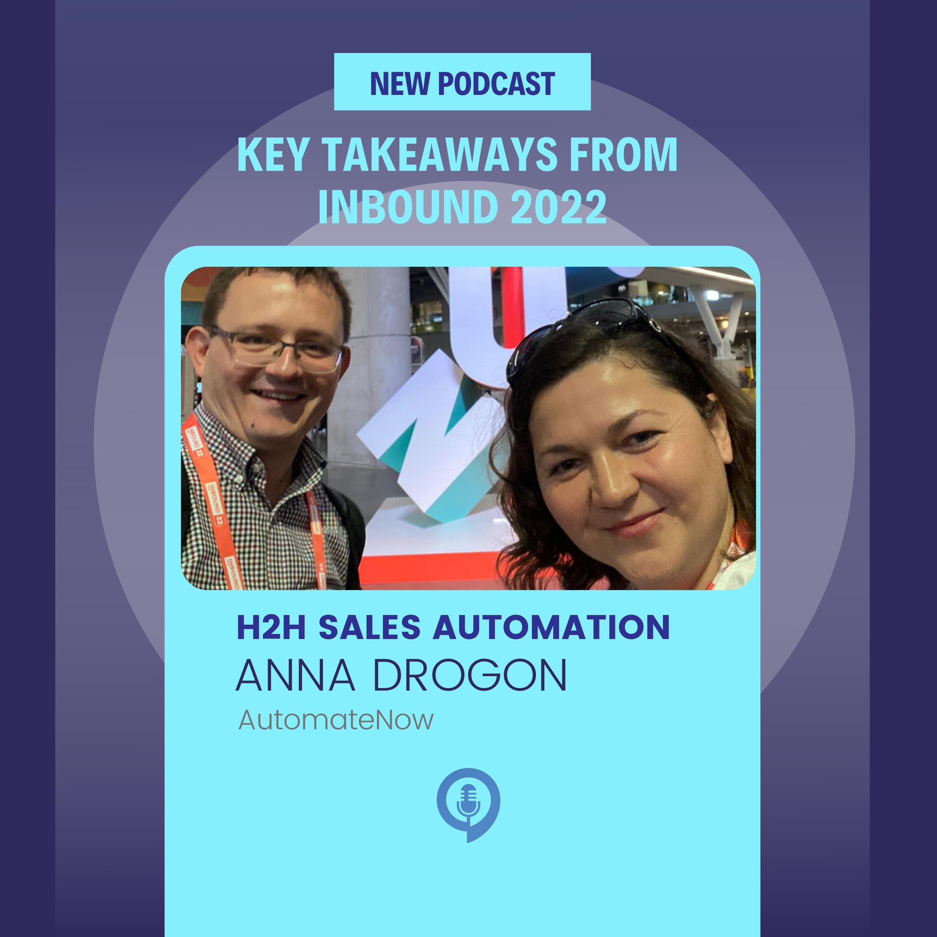  Ep 3 - Anna Drogon: Key Takeaways from Inbound 2022