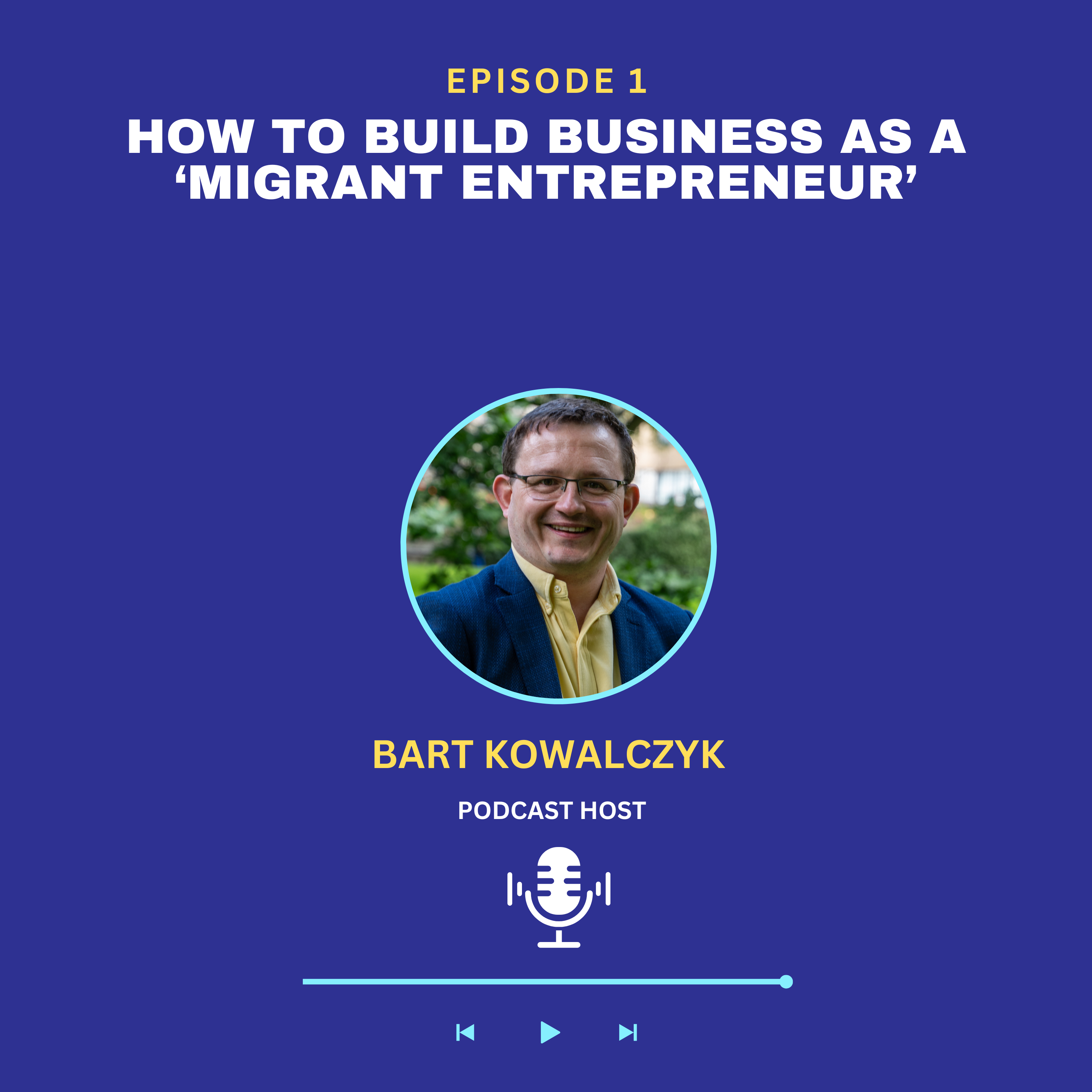 Ep 1: The Pioneering Pole and PBLINK. How to Build Business as a ‘Migrant Entrepreneur’