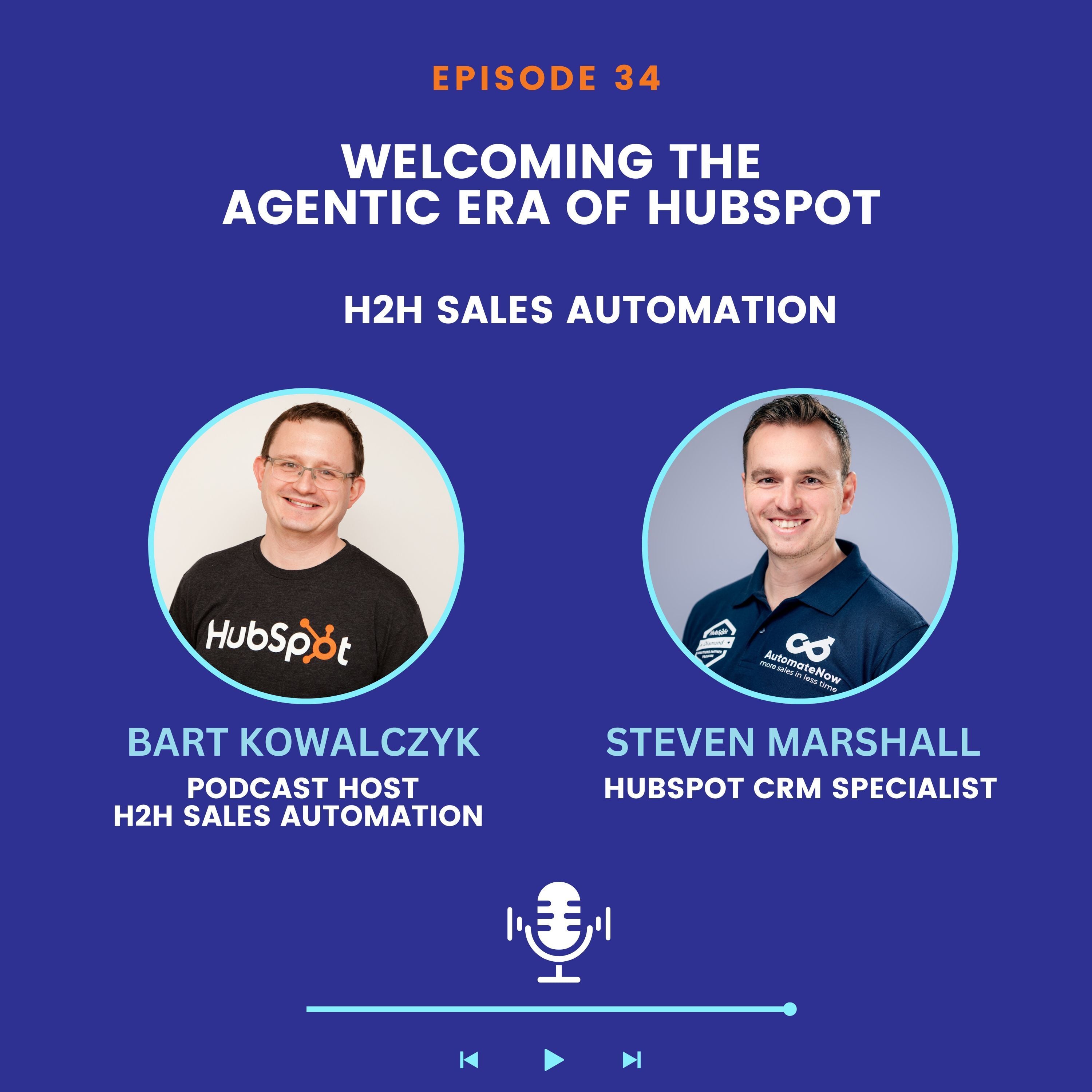 Ep 34: Welcoming the Agentic Era of HubSpot