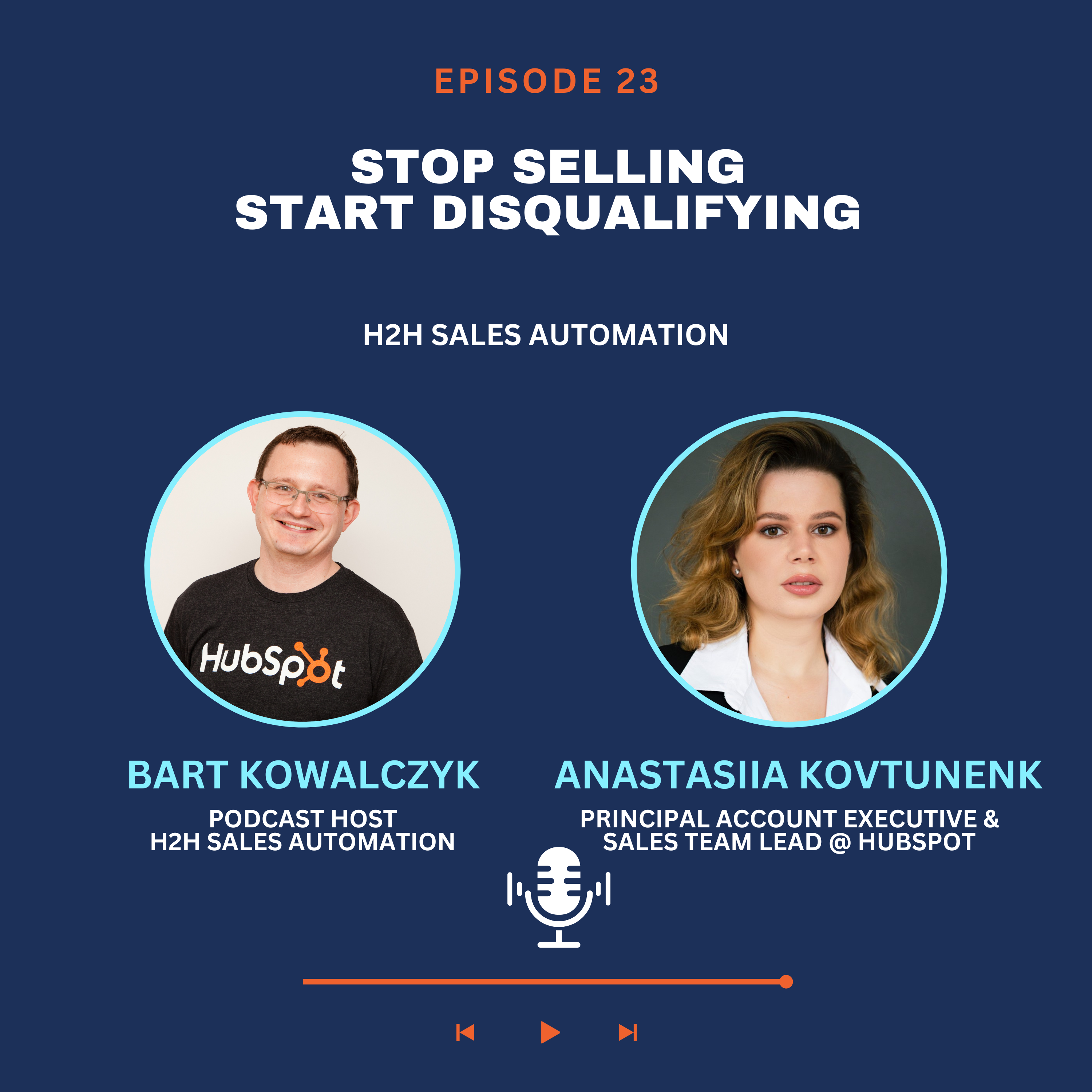 Ep 23 - Anastasiia Kovtunenko - Stop Selling, Start Disqualifying